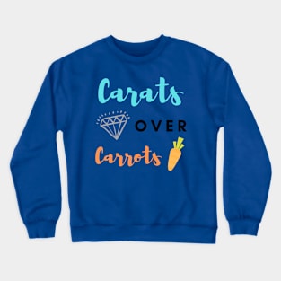 Easter Carats or Carrots Crewneck Sweatshirt